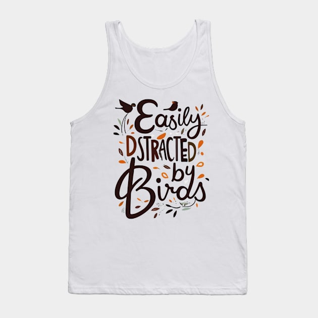 EASILY DISTRACTED BY BIRDS Tank Top by click2print